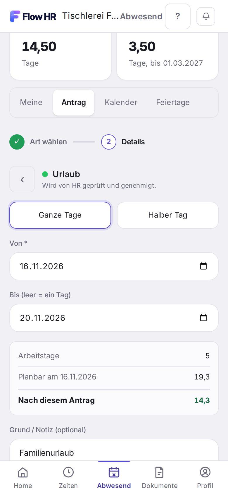 Der ausgefüllte Antrag mit der Vorschau der Arbeitstage